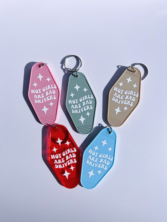 Hot Girls Are Bad Drivers Keychain